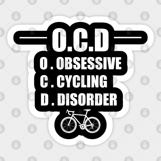 Cyclist - Obsessive Cycling Disorder Sticker by Kudostees